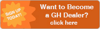 Want to Become a GH Dealer? Click Here!